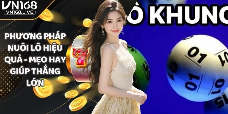 Phương Pháp Nuôi Lô Hiệu Quả - Mẹo Hay Giúp Thắng Lớn