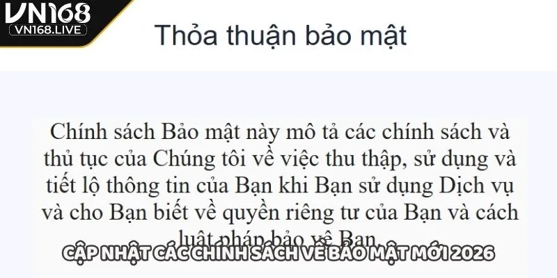 Cập nhật các chính sách về bảo mật mới 2026