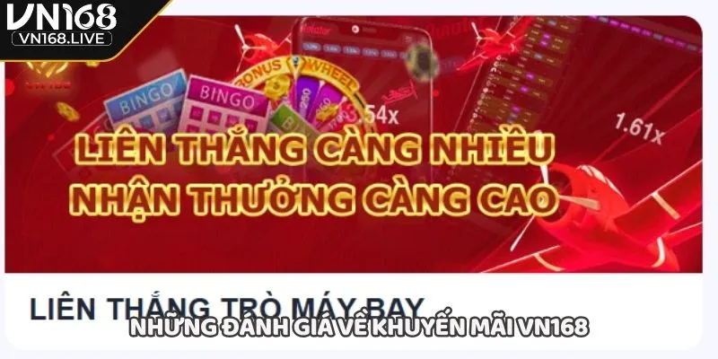 Những đánh giá về khuyến mãi VN168